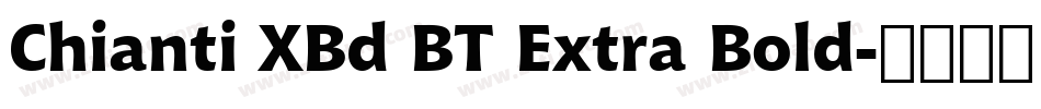 Chianti XBd BT Extra Bold字体转换